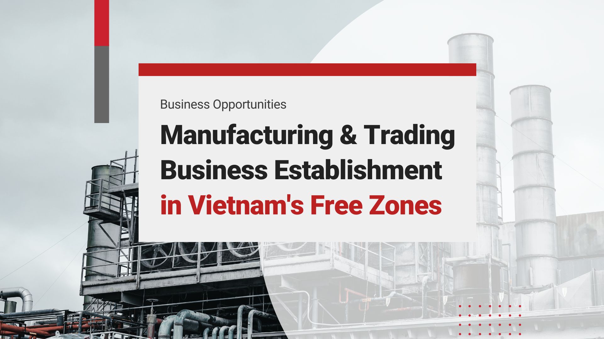 Vietnam's Free Zones